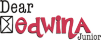Dear Edwina